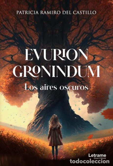 books: Evurion Gronindum - Los aires oscuros - Patricia Ramiro del Castillo