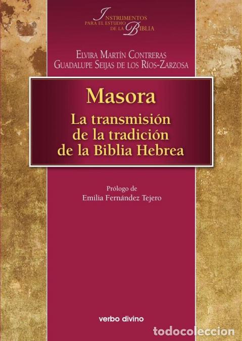 books: Masora - La transmisi&oacute;n de la tradici&oacute;n de la Biblia Hebrea - Guadalupe Seijas de los R&iacute;os-Zarzosa,E