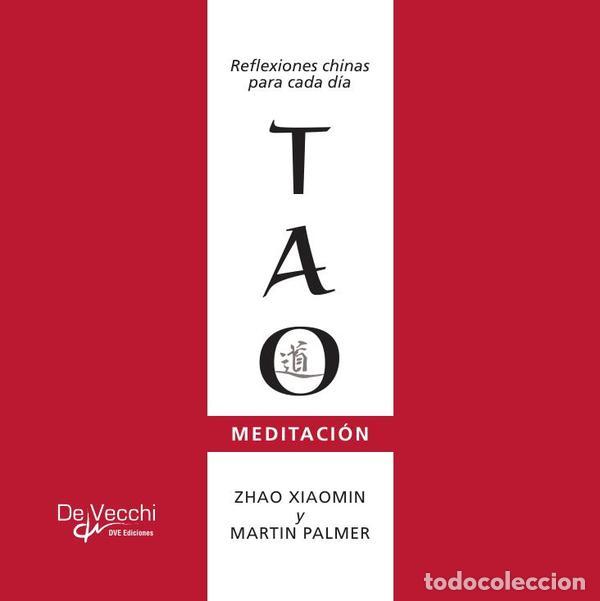 Livros: TAO Meditaci&oacute;n - Reflexiones chinas para cada d&iacute;a - MARTIN PALMER,ZHAO XIAOMIN