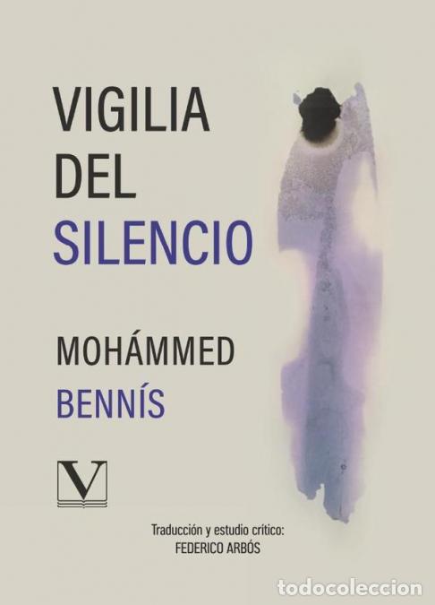 books: Vigilia del silencio - Moh&aacute;mmed Benn&iacute;s,Federico Arb&oacute;s