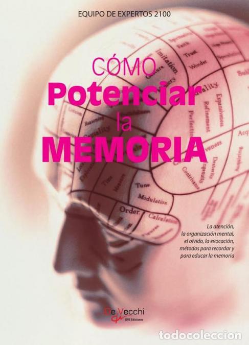 Libros: C&oacute;mo potenciar la memoria - Equipo de expertos 2100