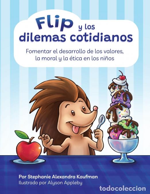 books: Flip y los dilemas cotidianos - Stephanie A Kaufman,Alyson Appleby