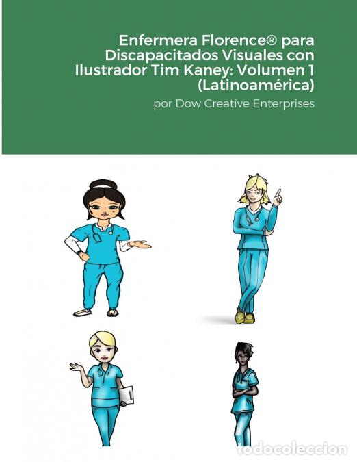 Livros: Enfermera Florence&reg; para Discapacitados Visuales con Ilustrador Tim Kaney - Volumen 1 (Latinoam&eacute;rica