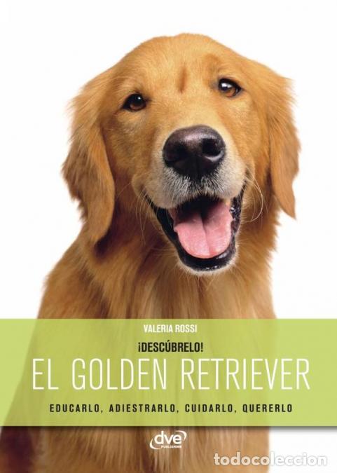 B&uuml;cher: El golden retriever - Valeria Rossi