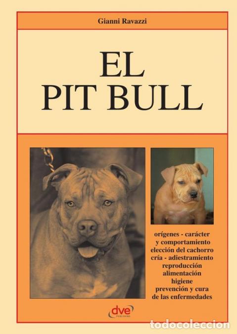 B&uuml;cher: El Pit Bull - Gianni Ravazzi