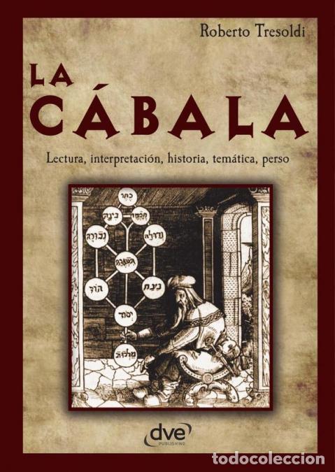 Libri: La c&aacute;bala - Lectura, interpretaci&oacute;n, historia, tem&aacute;tica, perso - Roberto Tresoldi