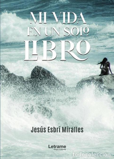 books: Mi vida en un solo libro - Jes&uacute;s Esbr&iacute; Miralles