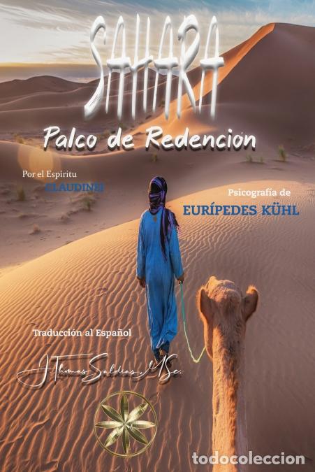 Libri: SAHARA - Palco de Redenci&oacute;n - Eur&iacute;pedes Kuhl,Por el Esp&iacute;ritu Claudinei