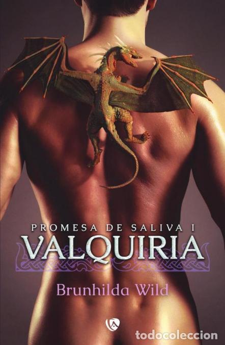 Libri: Promesa de saliva I - Valquiria - Brunhilda Wild,Brunhilda Wild
