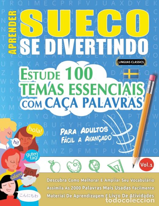 Libri: APRENDER SUECO SE DIVERTINDO! - PARA ADULTOS - F&Aacute;CIL A AVAN&Ccedil;ADO - ESTUDE 100 TEMAS ESSENCIAIS COM CA