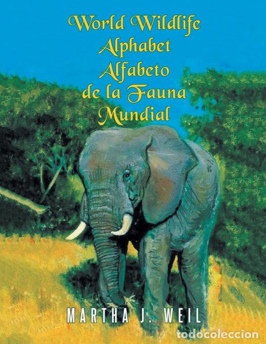 Libri: Alfabeto de la Fauna Mundial - Martha J Weil
