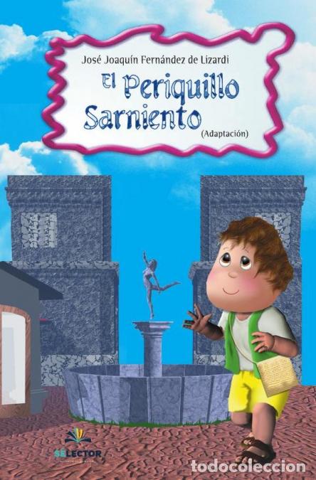 Livres: El periquillo Sarniento - Jos&eacute; Joaqu&iacute;n Fern&aacute;ndez de Lizardi