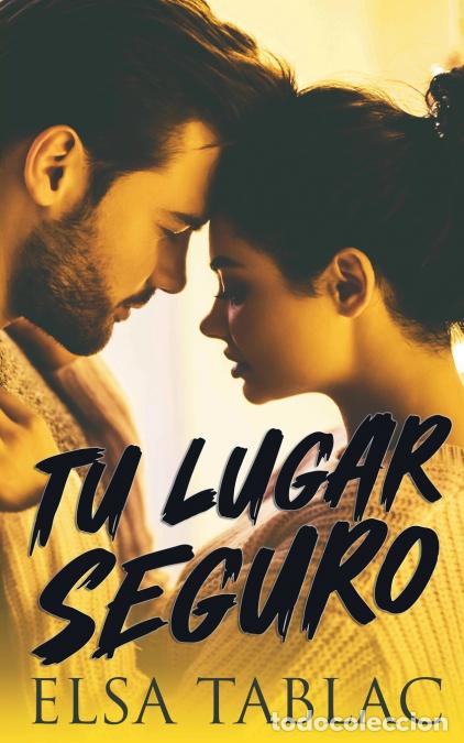 Libri: Tu lugar seguro - Elsa Tablac