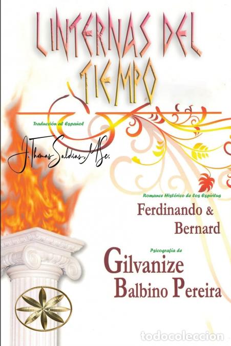 Libri: Linternas del Tiempo - Gilvanize Balbino Pereira,Por los Esp&iacute;ritus Ferdinando y Bernard