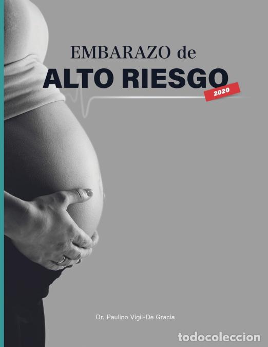 Libri: Embarazo De Alto Riesgo II - Paulino Vigil De Gracia