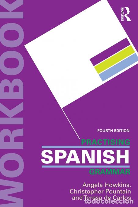 Libri: Practising Spanish Grammar - Christopher Pountain,Angela Howkins,Teresa de Carlos