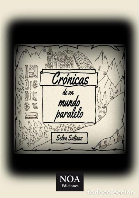 Libri: Cr&oacute;nicas de un mundo paralelo - Selva Salinas
