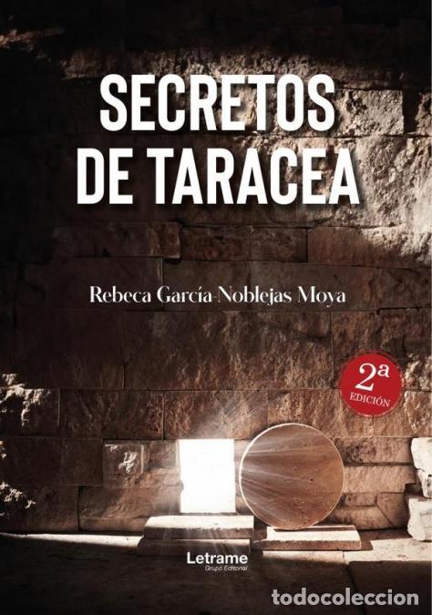 Libros: Secretos de Taracea. 2&ordf; edici&oacute;n. - Rebeca Garc&iacute;a-Noblejas Moya