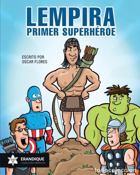 Libri: Lempira primer superh&eacute;roe - &Oacute;scar Flores L&oacute;pez