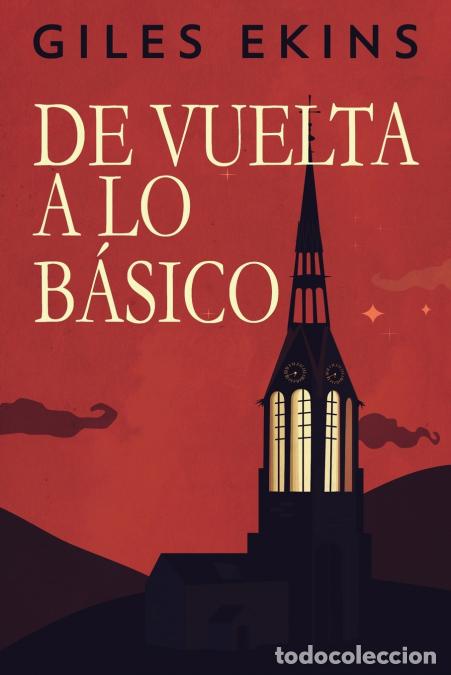 Libros: De Vuelta A Lo B&aacute;sico - Mariana Silva,Giles Ekins