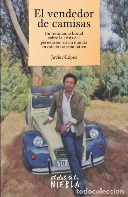 Libros: El vendedor de camisas - Javier L&oacute;pez - Foto 1
