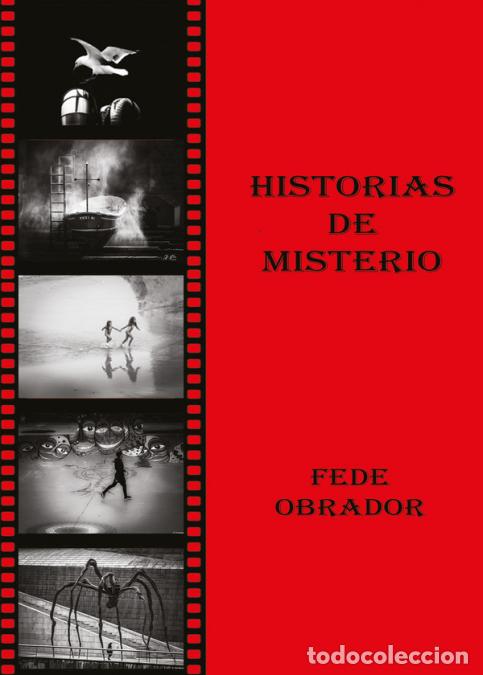 Libri: Historias de Misterio - Relatos del poeta Fede Obrador - Fede Obrador