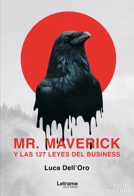 Libros: Mr. Maverick y las 127 leyes del business - Luca Dell?Oro
