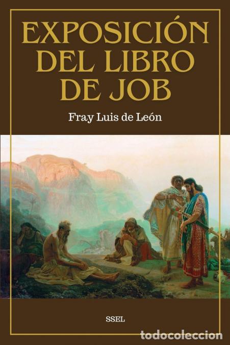 Libros: Exposici&oacute;n del Libro de Job - Traducido del Hebreo - Fray Luis de Le&oacute;n