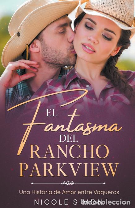 Libros: El Fantasma del Rancho Parkview - Nicole Simon