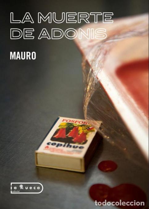 B&uuml;cher: La muerte de Adonis - Los impunes - Mauro Escobar Parada