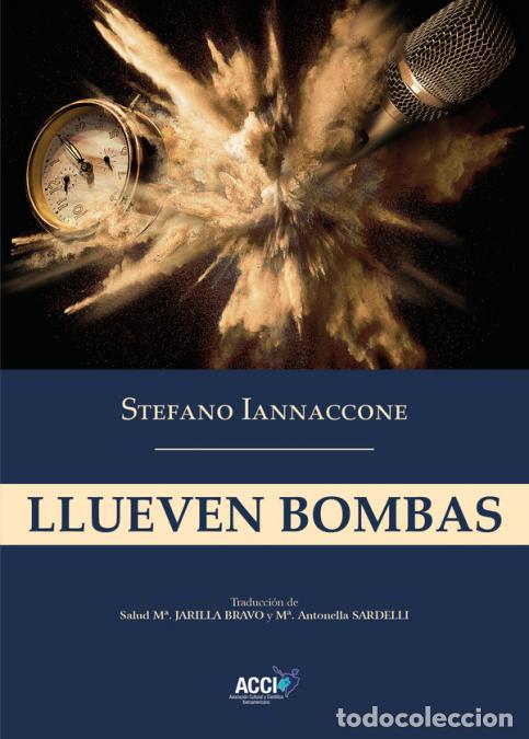 Libri: Llueven bombas - M&ordf; Antonella Sardelli,Salud M&ordf; Jarilla Bravo,Stefano Iannaccone
