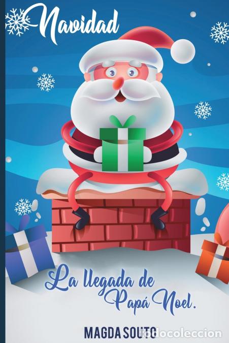 B&uuml;cher: Navidad - La Llegada de Papa Noel - Magda Souto