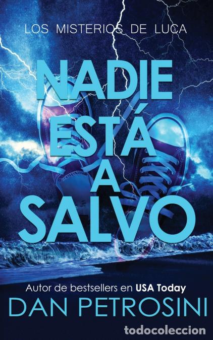 Livros: Nadie Esta a Salvo - Dan Petrosini
