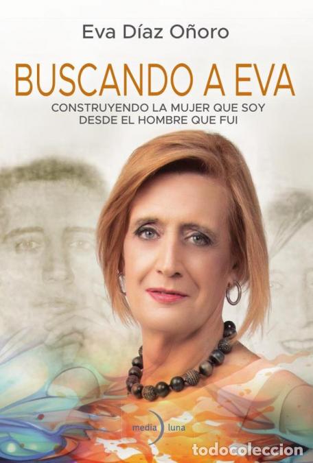 Libros: Buscando a Eva - Eva D&iacute;az O&ntilde;oro - Foto 1