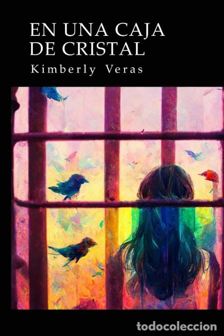 Libri: En una caja de cristal - Carisa Musialik,Roxana Calderon,Kimberly N Veras