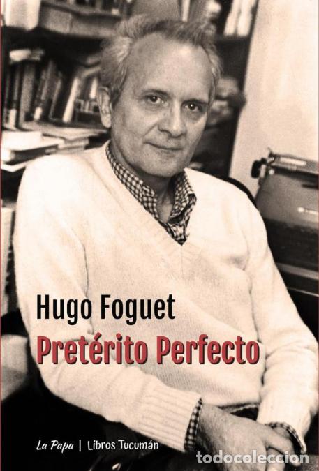 B&uuml;cher: Pret&eacute;rito Perfecto - Hugo Foguet