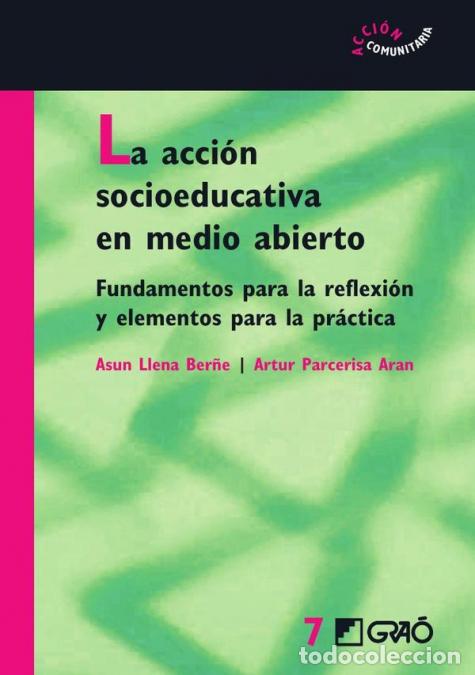 B&uuml;cher: La acci&oacute;n socioeducativa en medio abierto - Fundamentos para la reflexi&oacute;n y elementos para la pr&aacute;cti
