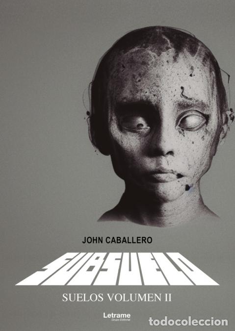 books: Subsuelo. Suelos. Volumen II - John Caballero