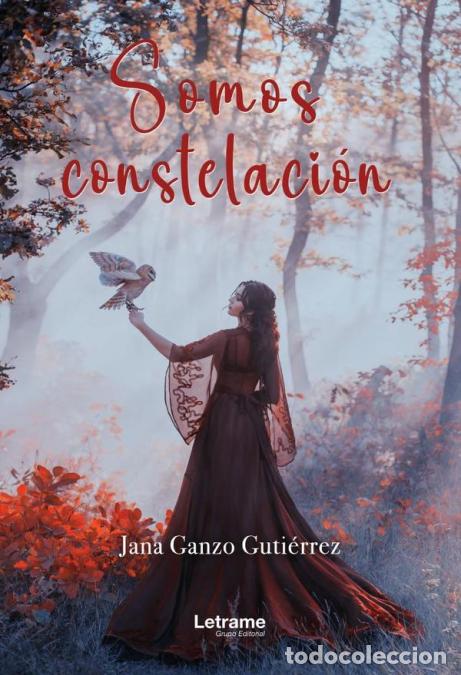 Libri: Somos constelaci&oacute;n - Jana Ganzo Guti&eacute;rrez