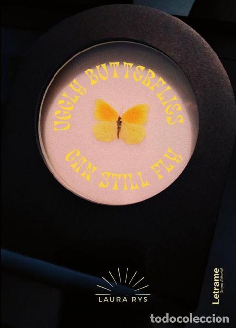 Libri: Uggly butterflies can still fly - Laura Rys