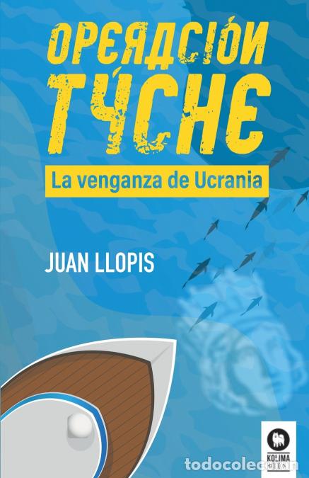 B&uuml;cher: Operaci&oacute;n Tyche - Juan Llopis