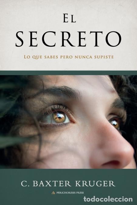 B&uuml;cher: El Secreto - C. Baxter Kruger,Marisol Bererra