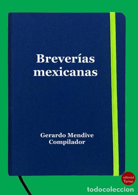 Livres: Brever&iacute;as mexicanas - Gerardo MENDIVE MICHELINI