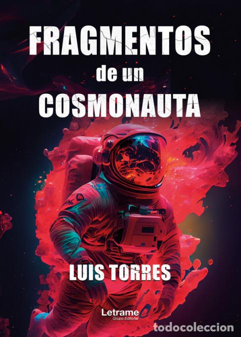 Livros: Fragmentos de un cosmonauta - Luis Torres