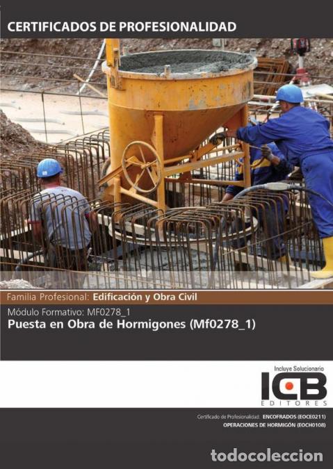 B&uuml;cher: MF0278_1: Puesta en Obra de Hormigones - ICB Editores