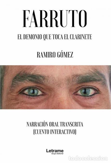 Libros: Farruto - El demonio que toca el clarinete - Ramiro G&oacute;mez