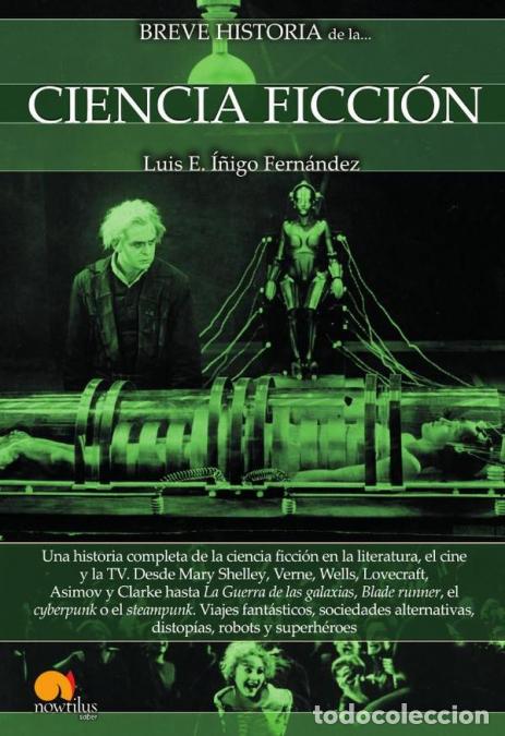 Libros: Breve historia de la ciencia ficci&oacute;n - Luis E. &Iacute;&ntilde;igo Fern&aacute;ndez