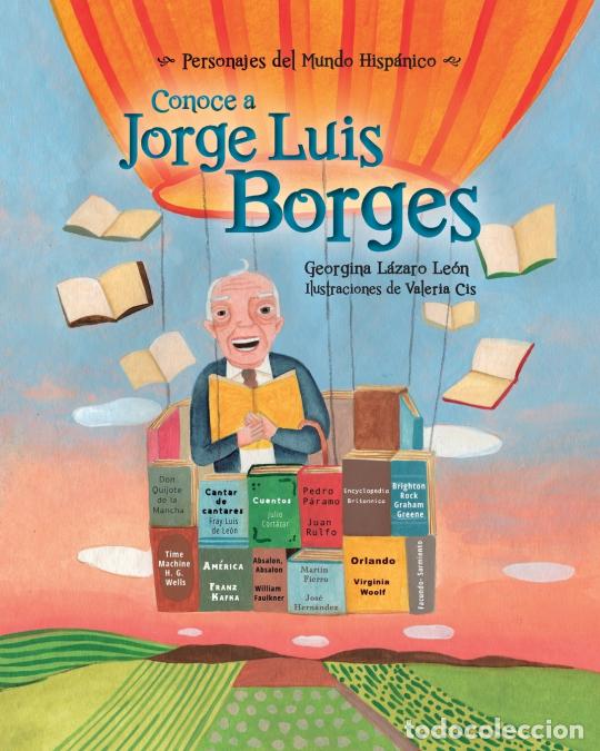 B&uuml;cher: Conoce a Jorge Luis Borges - Georgina L&aacute;zaro Le&oacute;n,Valeria Cis