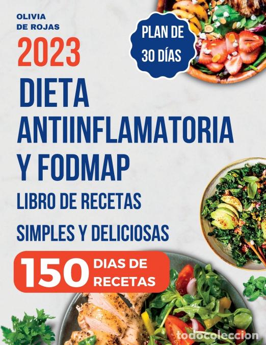 Livros: DIETA ANTIINFLAMATORIA - Libro de recetas simples y deliciosas para liberarte de los s&iacute;ntomas de inf