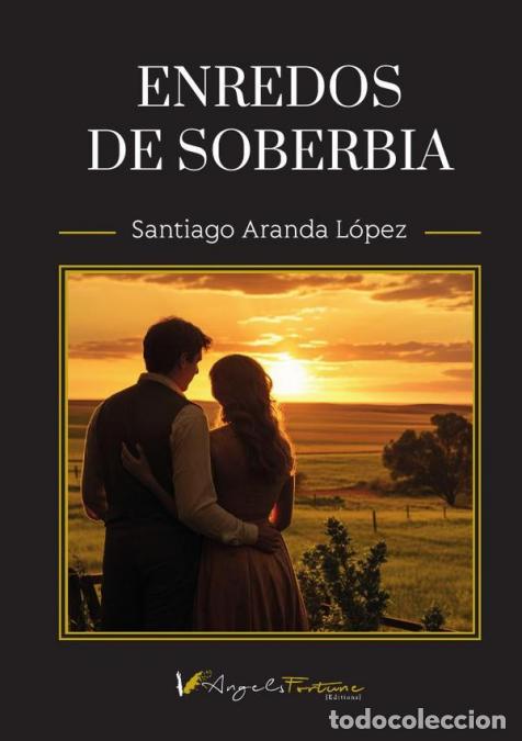 Livros: Enredos de soberbia - Santiago Aranda L&oacute;pez